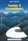 Image for Turbo C-wegweiser Grundkurs