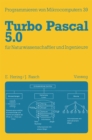 Image for Turbo Pascal 5.0 Fur Naturwissenschaftler Und Ingenieure