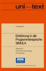Image for Einfuhrung in die Programmiersprache SIMULA: Anleitung zum Selbststudium