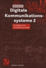 Image for Digitale Kommunikationssysteme 2: Grundlagen Der Vermittlungstechnik