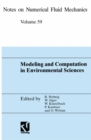 Image for Modeling and Computation in Environmental Sciences: Proceedings of the First GAMM-Seminar at ICA Stuttgart, October 12-13, 1995
