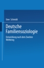 Image for Deutsche Familiensoziologie: Entwicklung nach dem Zweiten Weltkrieg