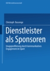 Image for Dienstleister Als Sponsoren: Imageprofilierung Durch Kommunikatives Engagement Im Sport