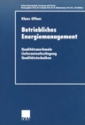 Image for Betriebliches Energiemanagement: Qualitatsmerkmale - Lieferantenfestlegung - Qualitatstechniken
