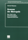 Image for Grenzen Der Metropole: New York in Der Deutschsprachigen Gegenwartsliteratur