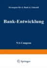 Image for Bank-entwicklung: Strategien Fur Die Bank Der Zukunft
