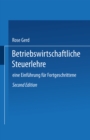 Image for Betriebswirtschaftliche Steuerlehre: Eine Einfuhrung fur Fortgeschrittene