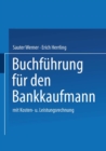 Image for Buchfuhrung fur den Bankkaufmann: mit Kosten- und Leistungsrechnung