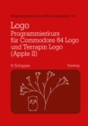 Image for Logo-Programmierkurs fur Commodore 64 Logo und Terrapin Logo (Apple II): Mit Beispielen fur den Mathematikunterricht