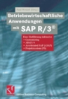 Image for Betriebswirtschaftliche Anwendungen mit SAP R/3(R): Eine Einfuhrung inklusive Customizing, ABAP/4, Accelerated SAP (ASAP), Projektsystem (PS).