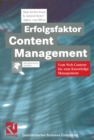 Image for Erfolgsfaktor Content Management: Vom Web Content bis zum Knowledge Management