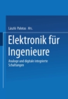 Image for Elektronik fur Ingenieure: Analoge und digitale integrierte Schaltungen