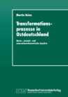 Image for Transformationsprozesse in Ostdeutschland: Norm-, anomie- und innovationstheoretische Aspekte