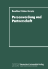 Image for Personwerdung Und Partnerschaft: Interaktionelle, Individuumzentrierte Und Philosophische Theorien Zur Paardynamik