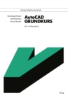 Image for AutoCAD Grundkurs: Lehr- und Ubungsbuch