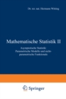 Image for Mathematische Statistik II: Asymptotische Statistik: Parametrische Modelle und nichtparametrische Funktionale