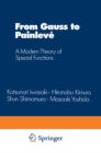 Image for From Gauss to Painleve: A Modern Theory of Special Functions