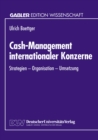 Image for Cash-Management internationaler Konzerne: Strategien - Organisation - Umsetzung