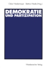 Image for Demokratie und Partizipation: Festschrift fur Max Kaase