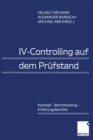 Image for IV-Controlling auf dem Prufstand: Konzept - Benchmarking - Erfahrungsberichte