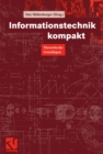 Image for Informationstechnik kompakt: Theoretische Grundlagen