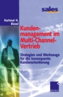 Image for Kundenmanagement Im Multi-channel-vertrieb: Strategien Und Werkzeuge Fur Die Konsequente Kundenorientierung