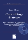 Image for Controlling-Systeme: Eine Einfuhrung in Grundlagen, Komponenten und Methoden des Controlling