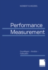 Image for Performance Measurement: Grundlagen - Ansatze - Fallstudien