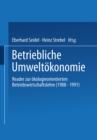 Image for Betriebliche Umweltokonomie: Reader Zur Okologieorientierten Betriebswirtschaftslehre (1988 - 1991)