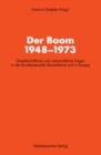 Image for Der Boom 1948-1973: Gesellschaftliche und wirtschaftliche Folgen in der Bundesrepublik Deutschland und in Europa : 64