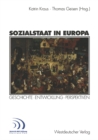 Image for Sozialstaat in Europa: Geschichte * Entwicklung Perspektiven