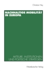 Image for Nachhaltige Mobilitat in Europa: Akteure, Institutionen und politische Strategien