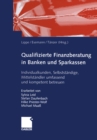 Image for Qualifizierte Finanzberatung in Banken Und Sparkassen: Individualkunden, Selbststandige, Mittelstandler Umfassend Und Kompetent Betreuen