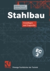 Image for Stahlbau: Grundlagen Und Tragwerke