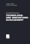 Image for Handbuch Technologie- Und Innovationsmanagement: Strategie - Umsetzung - Controlling