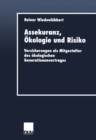 Image for Assekuranz, Okologie Und Risiko: Versicherungen Als Mitgestalter Des Okologischen Generationenvertrages
