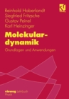 Image for Molekulardynamik: Grundlagen und Anwendungen