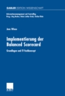 Image for Implementierung der Balanced Scorecard: Grundlagen und IT-Fachkonzept