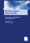 Image for Marktstrategien Asien-pazifik: Orientierung - Erfolgsfaktoren - Erfahrungsberichte