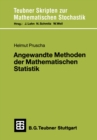 Image for Angewandte Methoden der Mathematischen Statistik: Lineare, loglineare, logistische Modelle Finite und asymptotische Methoden.