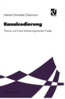 Image for Kanalcodierung: Theorie und Praxis fehlerkorrigierender Codes