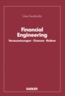 Image for Financial Engineering: Voraussetzungen * Chancen * Risiken