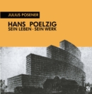 Image for Hans Poelzig Sein Leben, sein Werk