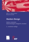 Image for Marken-design: Marken Entwickeln, Markenstrategien Erfolgreich Umsetzen