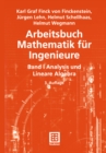 Image for Arbeitsbuch Mathematik fur Ingenieure: Band I: Analysis und Lineare Algebra