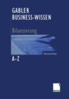Image for Gabler Business-Wissen A-Z Bilanzierung