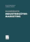 Image for Handbuch Industriegutermarketing: Strategien - Instrumente - Anwendungen