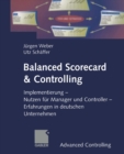 Image for Balanced Scorecard &amp; Controlling: Implementierung - Nutzen Fur Manager Und Controller - Erfahrungen in Deutschen Unternehmen