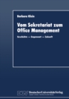 Image for Vom Sekretariat Zum Office Management: Geschichte - Gegenwart - Zukunft.