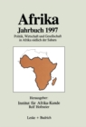 Image for Afrika Jahrbuch 1997: Politik, Wirtschaft und Gesellschaft in Afrika sudlich der Sahara